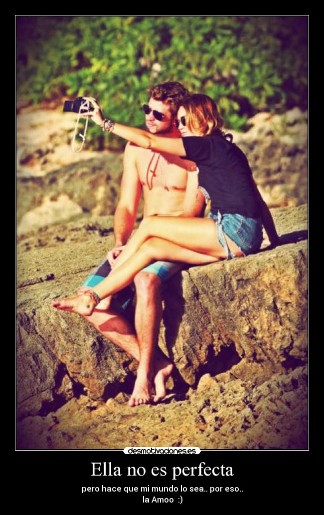 Ella no es perfecta -