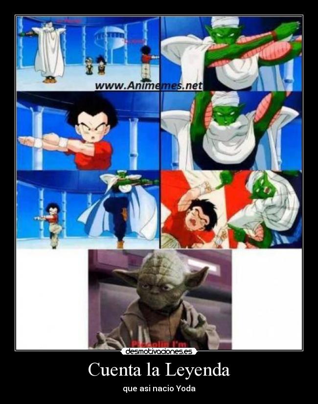 carteles picollo krillin yoda nacio asi desmotivaciones