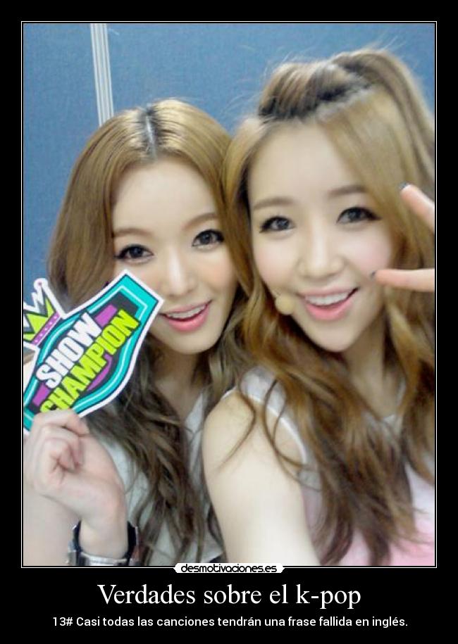 Verdades sobre el k-pop - 13# Casi todas las canciones tendrán una frase fallida en inglés.