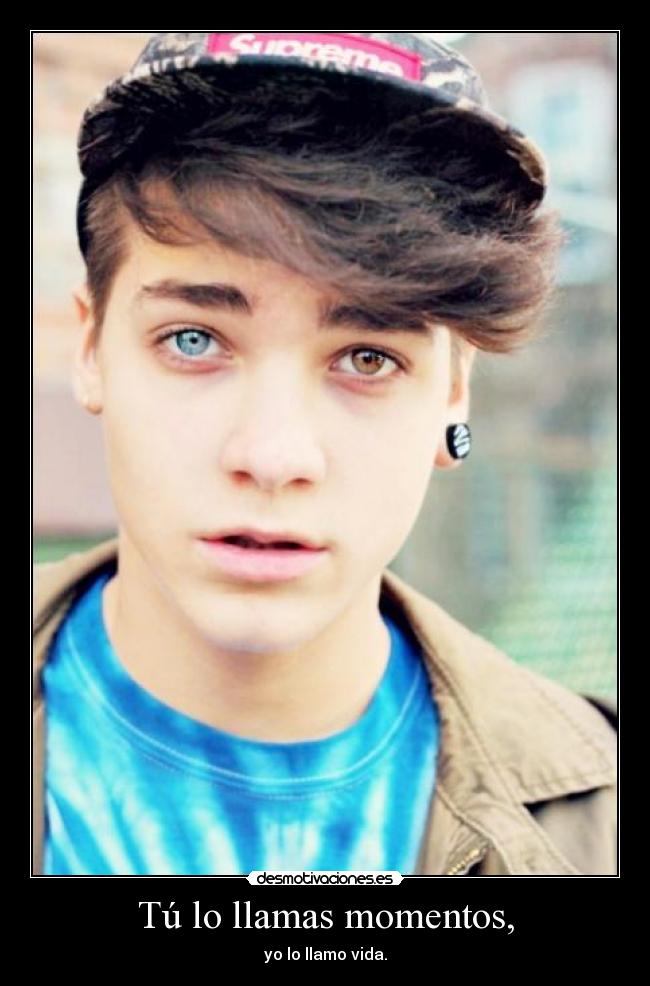 Tú lo llamas momentos, - 