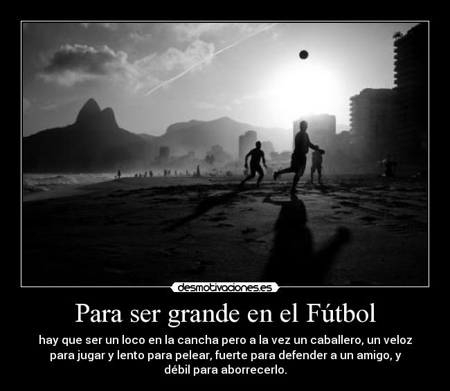 carteles futbol yeah desmotivaciones