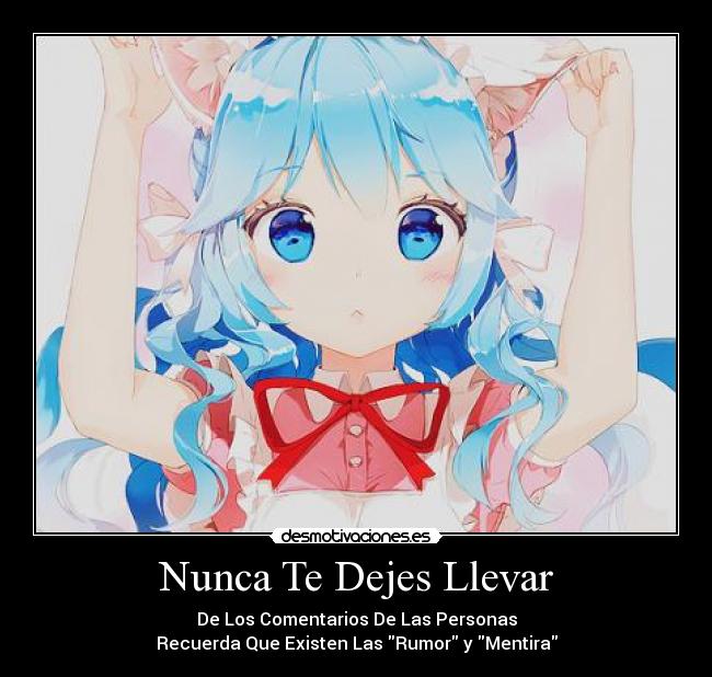 Nunca Te Dejes Llevar - 