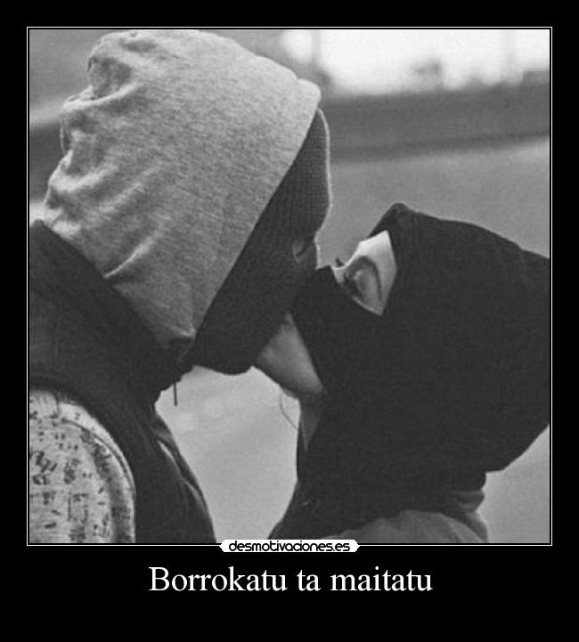 Borrokatu ta maitatu - 