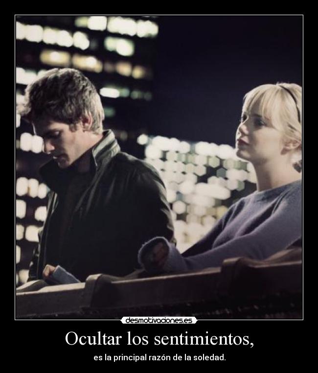 Ocultar los sentimientos, -