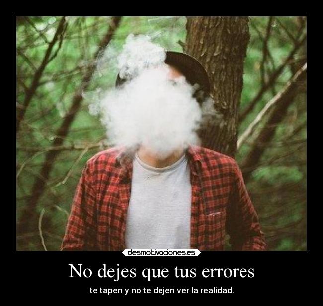 No dejes que tus errores -