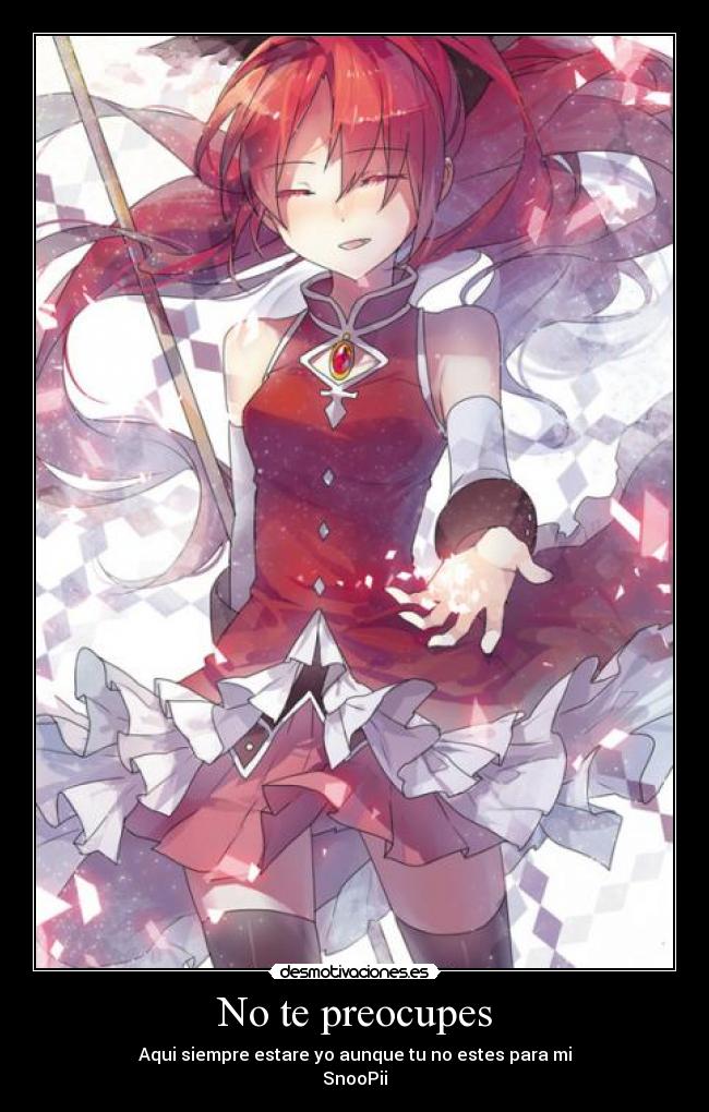 No te preocupes - Aqui siempre estare yo aunque tu no estes para mi
SnooPii