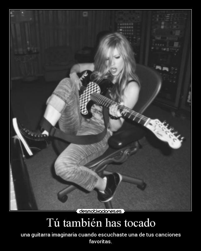 Tú también has tocado -