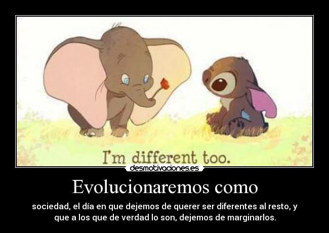 Evolucionaremos como -