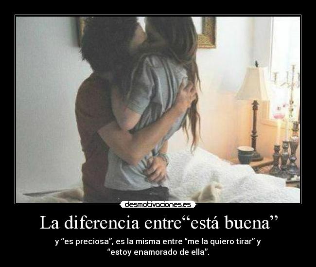 La diferencia entre“está buena” - 
