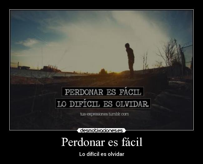 Perdonar es fácil -
