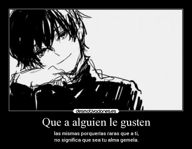 Que a alguien le gusten - 