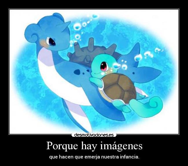 carteles squirtle lapras pokemon infancia desmotivaciones