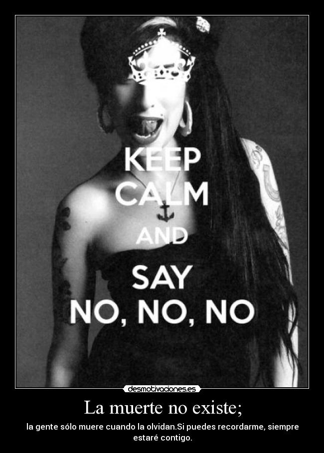La muerte no existe; -