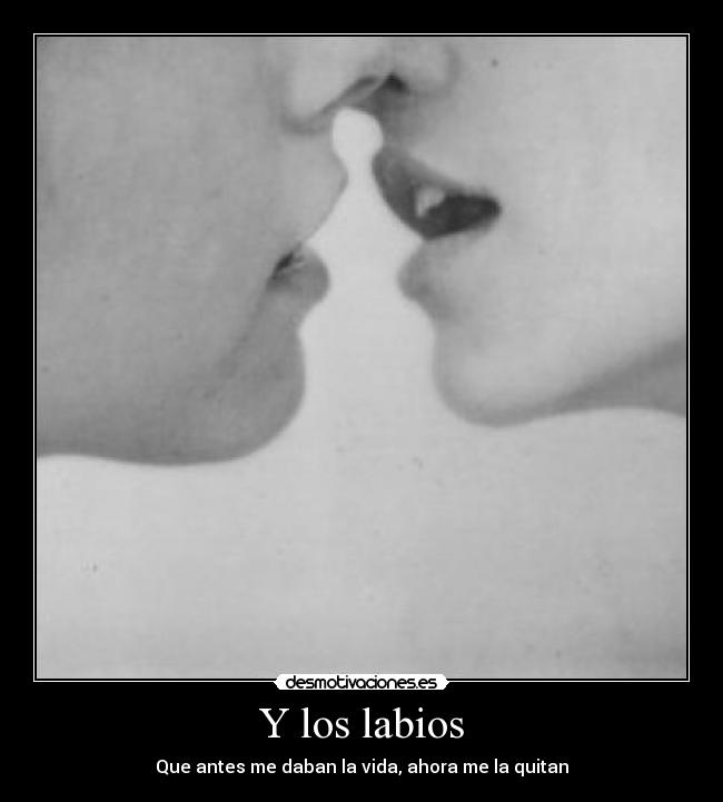 Y los labios - 