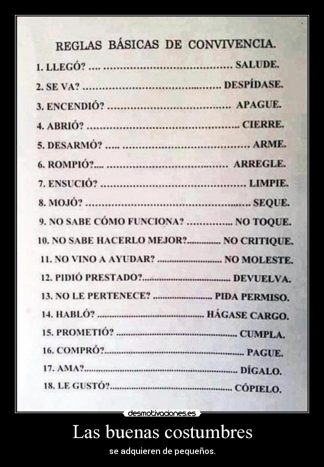 Las buenas costumbres - se adquieren de pequeños.