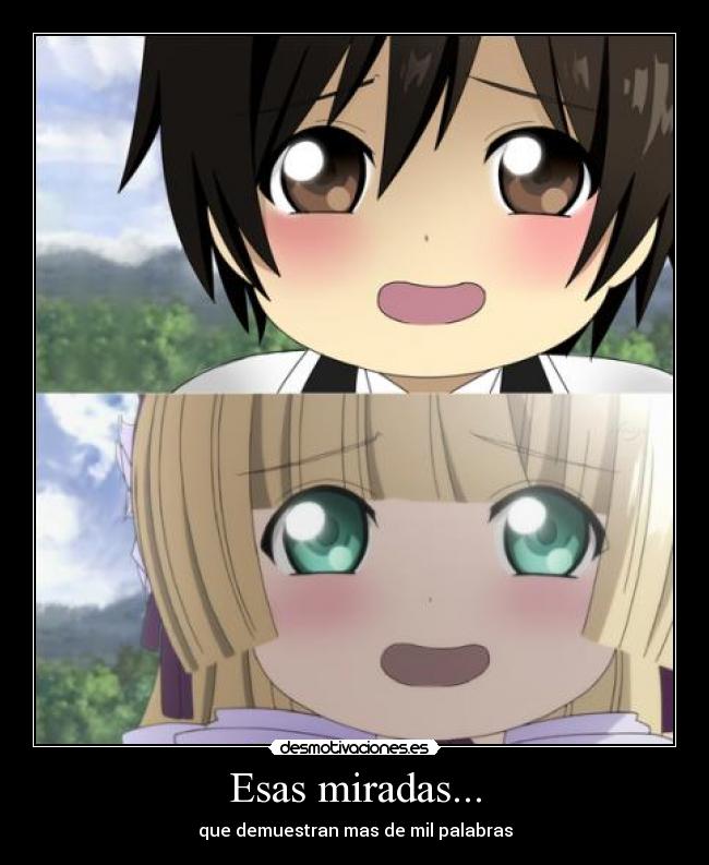 Esas miradas... - que demuestran mas de mil palabras
