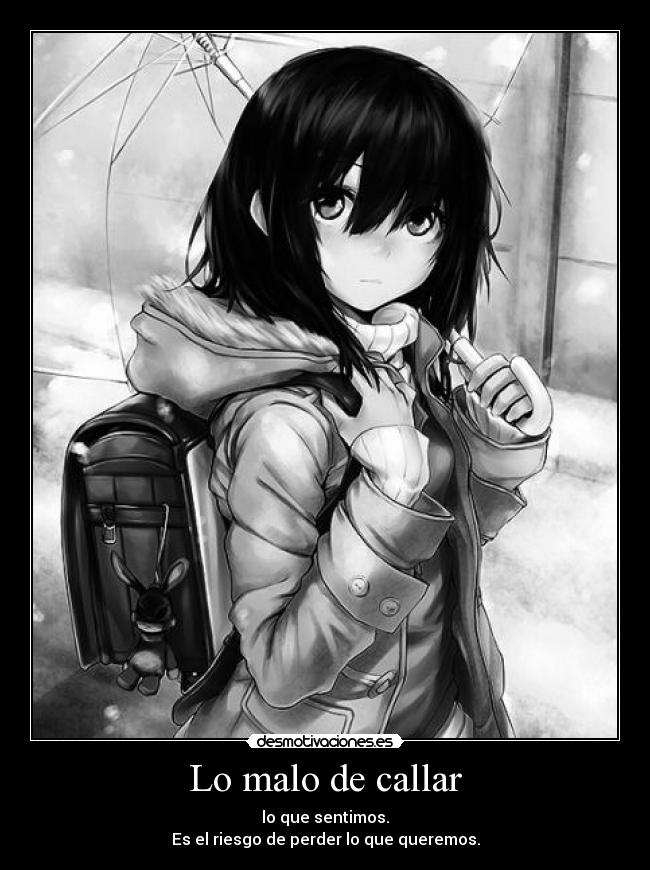 Lo malo de callar -
