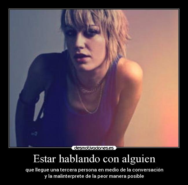 Estar hablando con alguien - 