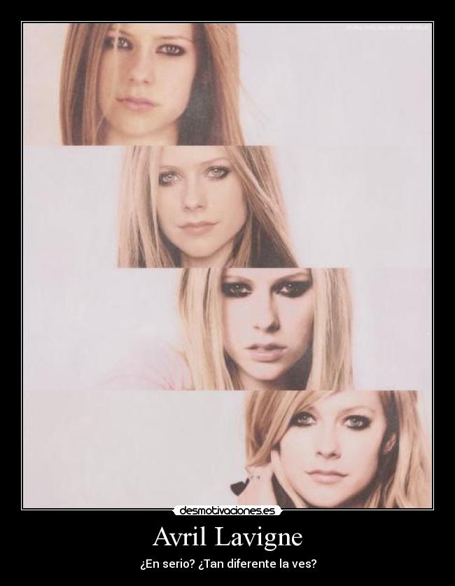 Avril Lavigne - ¿En serio? ¿Tan diferente la ves?
