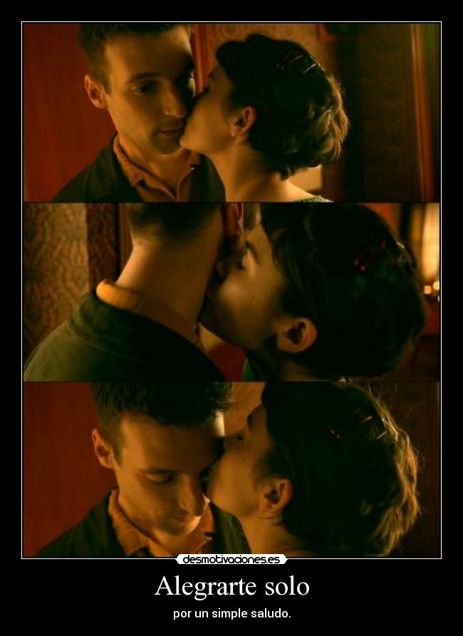 Alegrarte solo - por un simple saludo.