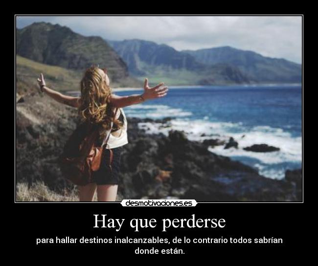 Hay que perderse -