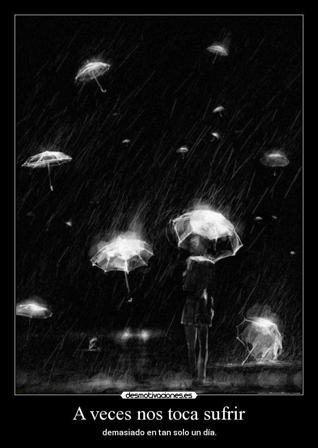 carteles suele suceder muchas desgracias tan solo dia termina deprimiendo tsumiki22 desmotivaciones