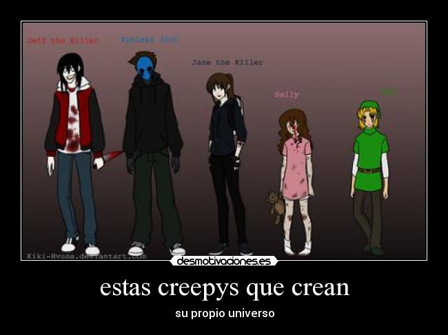 estas creepys que crean - su propio universo