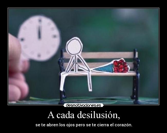 carteles desilusion corazon roto desmotivaciones