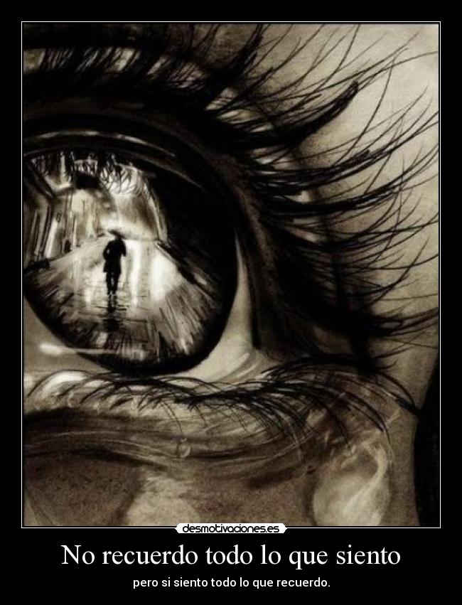 No recuerdo todo lo que siento - 