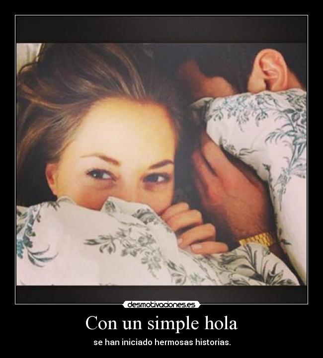 Con un simple hola -
