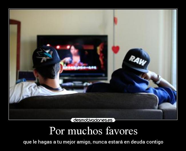 Por muchos favores -