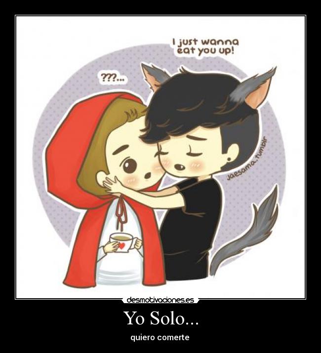 Yo Solo... - 
