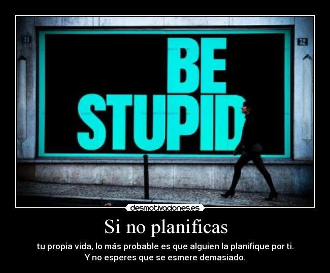 Si no planificas -