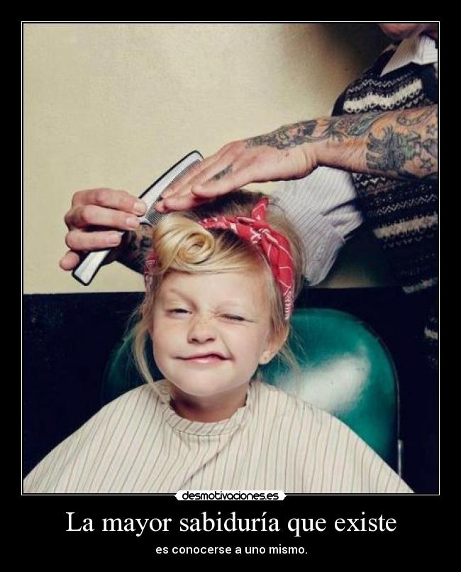 La mayor sabiduría que existe -