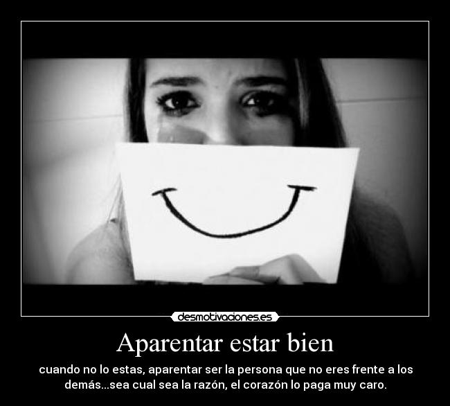 Aparentar estar bien -