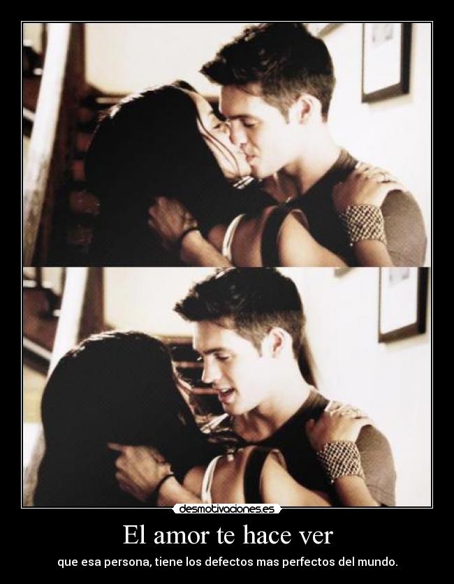 El amor te hace ver -
