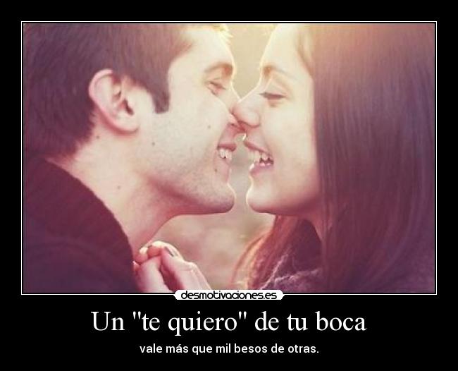 Un te quiero de tu boca - 