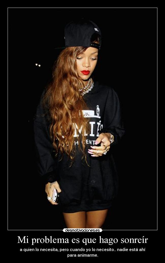 Mi problema es que hago sonreír - 