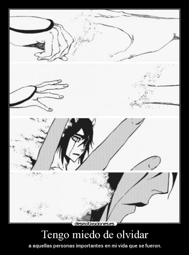Tengo miedo de olvidar -