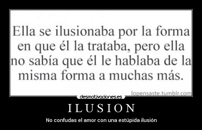 I L U S I O N -