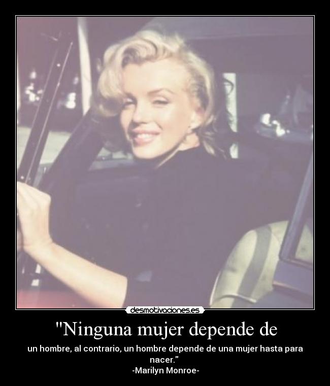 carteles mujer ninguna mujer depende desmotivaciones