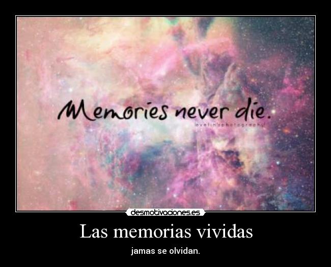 Las memorias vividas - 