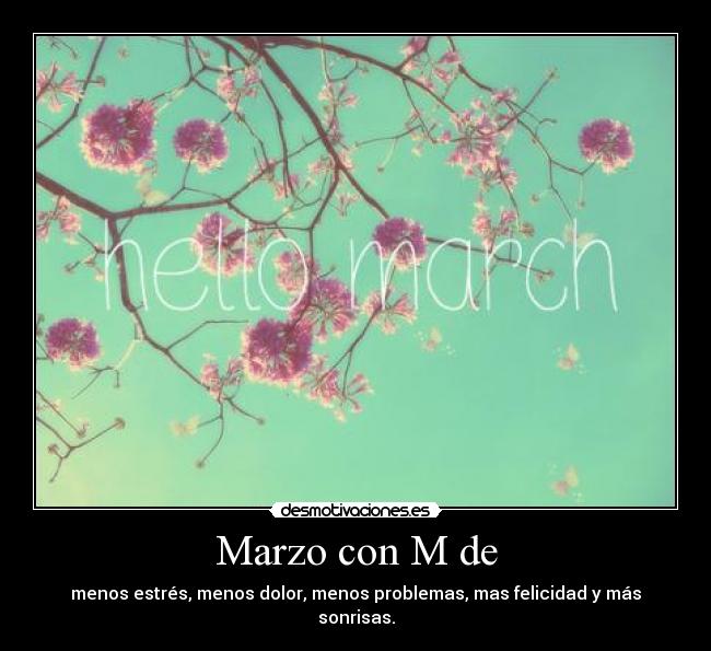 carteles marzo crazy desmotivaciones