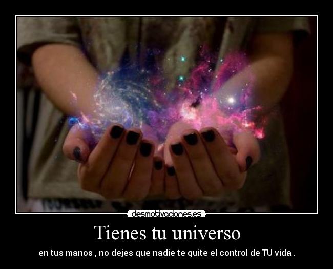 Tienes tu universo - 