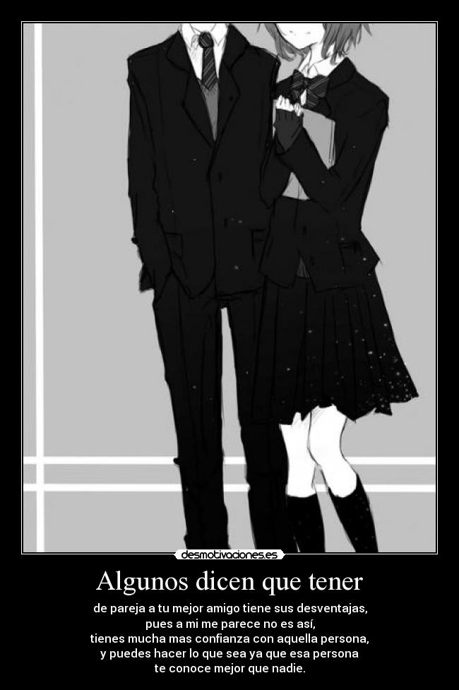 Algunos dicen que tener -