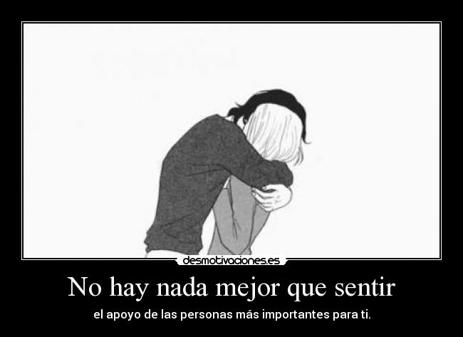 No hay nada mejor que sentir -