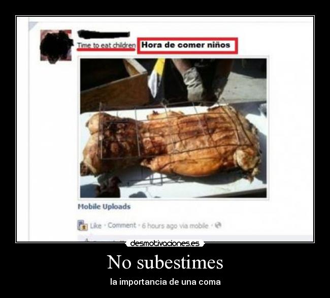 No subestimes - la importancia de una coma