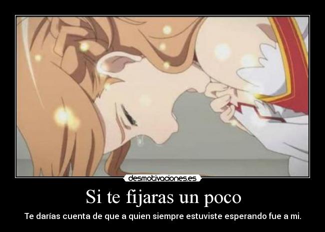 Si te fijaras un poco - 