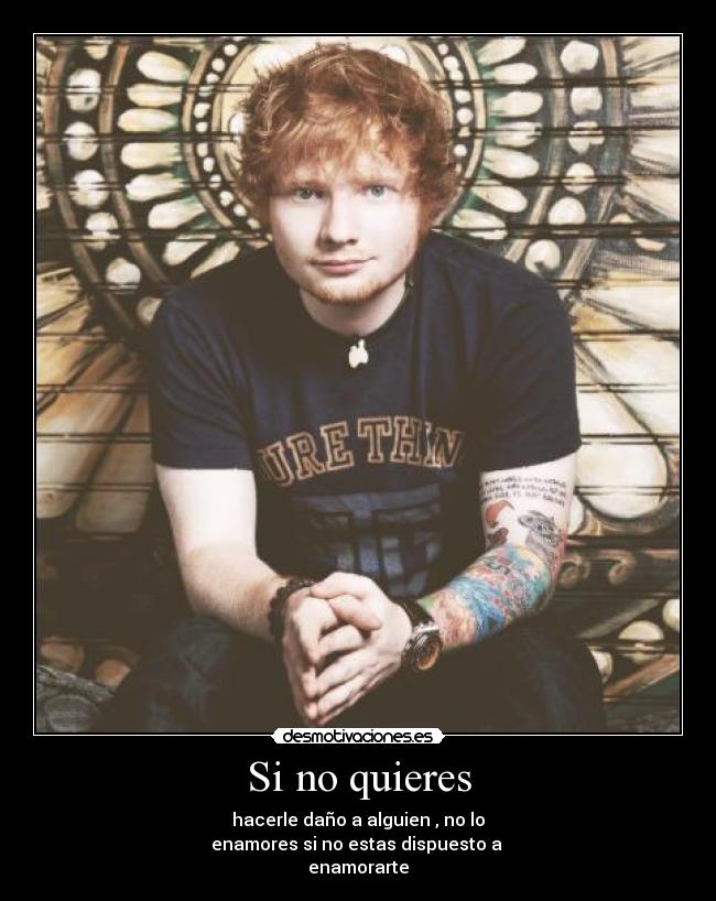 Si no quieres -