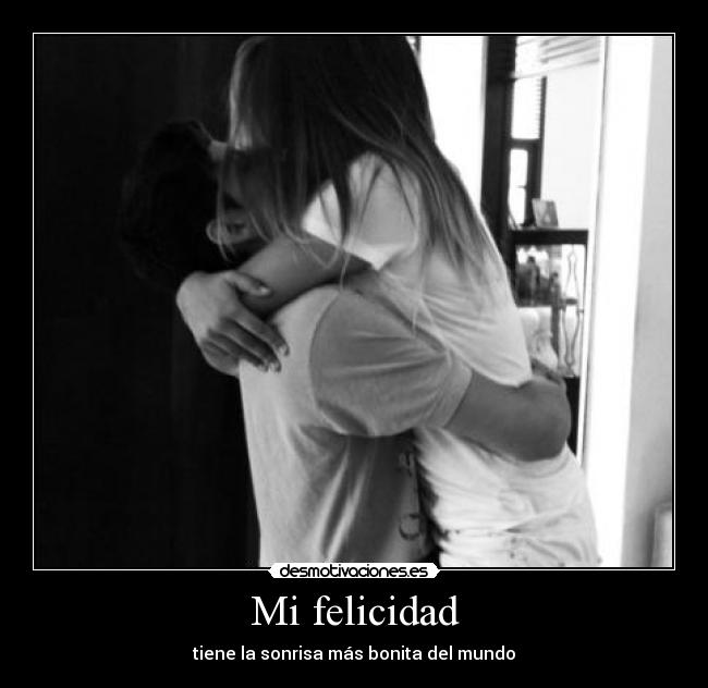 Mi felicidad - tiene la sonrisa más bonita del mundo